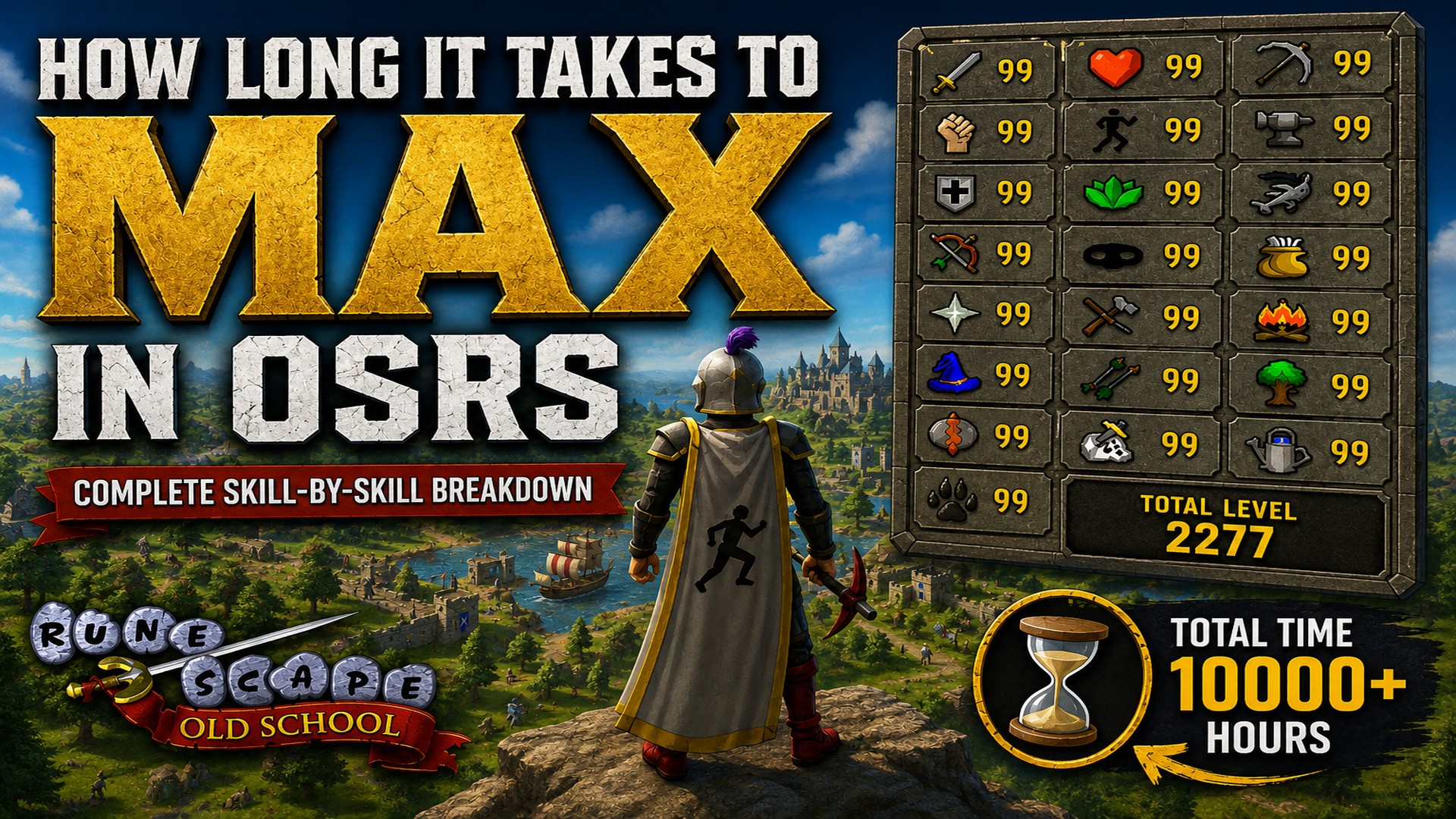 How Long It Takes to Max in OSRS: Complete Skill-by-Skill Breakdown